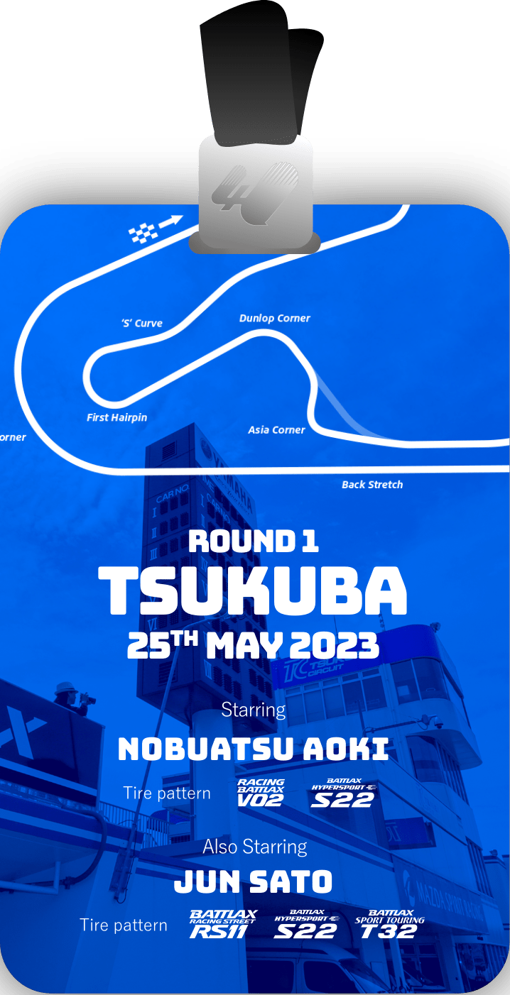 Round 1 TSUKUBA 25th may 2023 Starring Tetsuta NAGASHIMA Also Starring