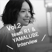 Vol.2 team R1 & YAMALUBE Interview